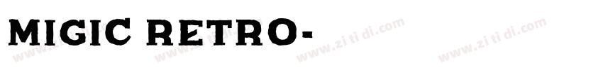 migic retro字体转换